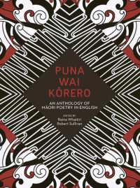 Puna Wai Korero: An Anthology of Maori Poetry in English