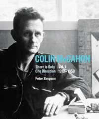 Colin McCahon : There is Only One Direction, Vol. I 1919-1959 (Colin Mccahon)