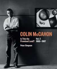 Colin McCahon: Is This the Promised Land? : Vol.2 1960-1987 (Colin Mccahon)