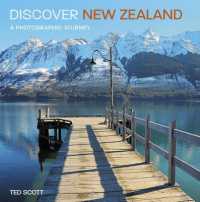Discover New Zealand : A Photographic Journey
