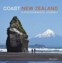 Coast New Zealand : A Photographic Journey