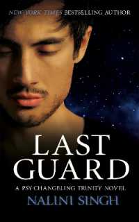 Last Guard : Psy-Changeling Trinity Book 5 (The Psy-changeling Trinity Series)