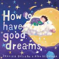 How to Have Good Dreams