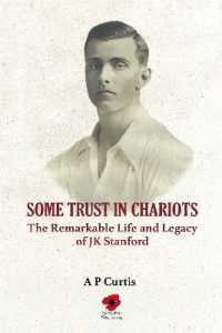 Some Trust in Chariots : The Remarkable Life and Legacy of JK Stanford