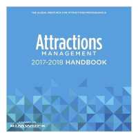 Attractions Management 2017-2018 HANDBOOK : The global resource for Attractions professionals