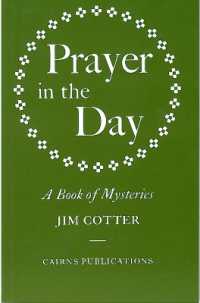 Prayer in the Day : A Book of Mysteries （2ND）