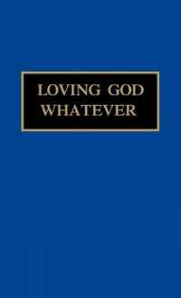 Loving God Whatever : Through the Year with Sister Jane
