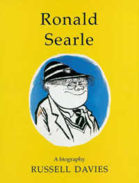 Ronald Searle a Biography （2nd Edition）