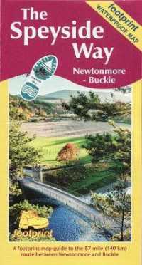 The Speyside Way : Newtonmore - Buckie （2ND）