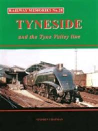 Railway Memories No.28 Tyneside and the Tyne Valley (Railway Memories) -- Paperback