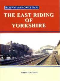 Railway Memories No.32 the East Riding of Yorkshire (Railway Memories)