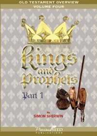 Kings and Prophets Part 1 (Old Testament Overview)