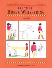 Practical Horse Whispering (Threshold Picture Guide)
