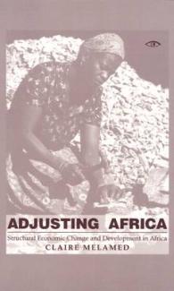 Adjusting Africa : Structural Economic Change and Development in Africa