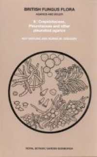 British Fungus Flora: Agarics and Boleti 6 : Crepidotaceae, Pleurotaceae and other pleurotiod agarics