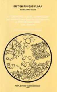 British Fungus Flora: Agarics and Boleti 8 : Cantharellaceae, Gomphaceae and Amyloid-Spored and Xeruloid Members of Tricholomataceae ( excl. Mycenae)