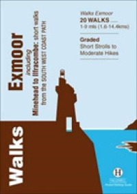 Walks Exmoor : Including Minehead to Ilfracombe: Short Walks from the South West Coast Path (Hallewell Pocket Walking Guides)