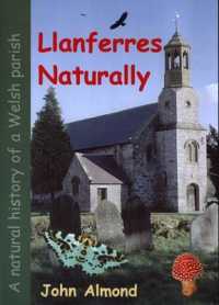 Llanferres Naturally: a Natural History of a Welsh Parish