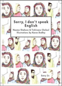 Sorry, I Don't Speak English (Literacy for Active Citizenship Series)