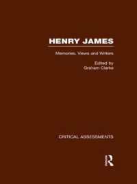 ヘンリー・ジェイムズ：批判的評価<br>Henry James : Critical Assessments