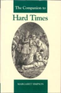 The Companion to Hard Times (The Dickens Companions)