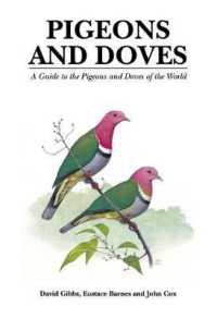 Pigeons and Doves : A Guide to the Pigeons and Doves of the World