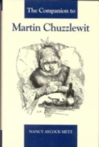 The Companion to Martin Chuzzlewit (The Dickens Companions)