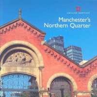 Manchester's Northern Quarter : The Greatest Meer Village