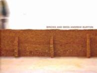Bricks and Bees : Projects in India, Holland and England 2005-2007 by Andrew Burton