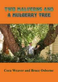 Two Malverns and a Mulberry Tree
