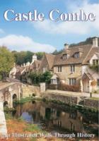 Castle Combe : An Illustrated Walk through History (Walkabout) -- Paperback / softback