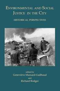 Environmental and Social Justice in the City : Historical Perspectives
