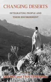 Changing Deserts : Integrating People and Their Environments