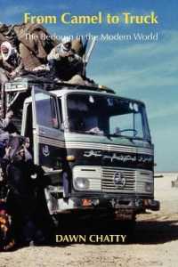 From Camel to Truck : The Bedouin in the Modern World （Revised）