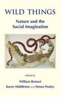 Wild Things : Nature and the Social Imagination
