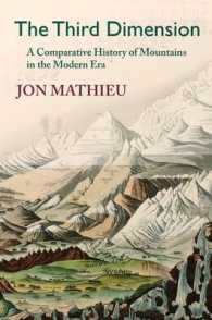 The Third Dimension : A Comparative History of Mountains in the Modern Era
