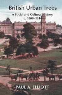 British Urban Trees : A Social and Cultural History 1800-1914