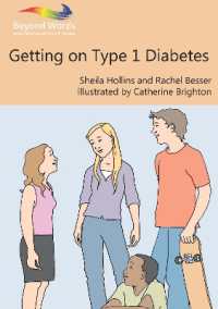 Getting on with Type 1 Diabetes (Books Beyond Words)