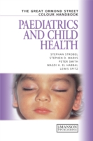 Pediatrics and Child Health : The Great Ormond Street Colour Handbook (Medical Color Handbook Series)