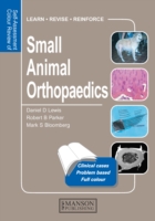 Self-Assessment Color Review of Small Animal Orthopedics : Clinical Cases (Self Assessment Color Review)