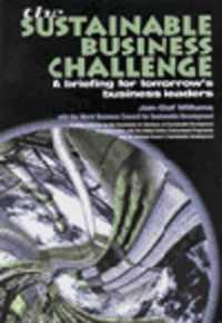 The Sustainable Business Challenge : A Briefing for Tomorrow's Business Leaders
