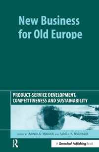 New Business for Old Europe : Product-Service Development, Competitiveness and Sustainability