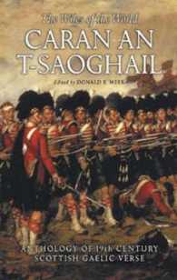 Caran An-t-saoghail (The Wiles of the World) : Anthology of 19th Century Scottish Gaelic Verse