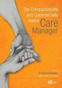 The Compassionate and Commercially Aware Care manager