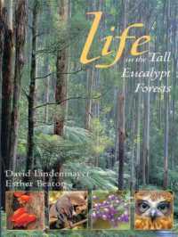 Life in the Tall Eucalypt Forests
