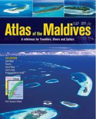 Atlas of the Maldives A Reference for Travellers, Divers and Sailors