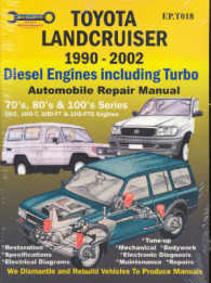 Toyota Landcruiser 1990-2002 Diesel Engines Including Turbo : Automobile Repair Manual