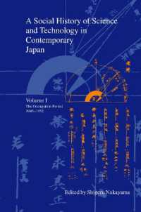 A Social History of Science and Technology in Contemporary Japan : Volume 1: the Occupation Period 1945-1952 (Japanese Society Series)