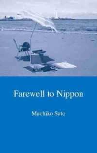 佐藤真知子『新・海外定住時代―オーストラリアの日本人』（英訳）<br>Farewell to Nippon : Japanese Lifestyle Migrants in Australia (Japanese Society Series)