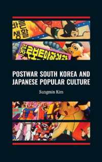 Postwar South Korea and Japanese Popular Culture (Japanese Society Series)